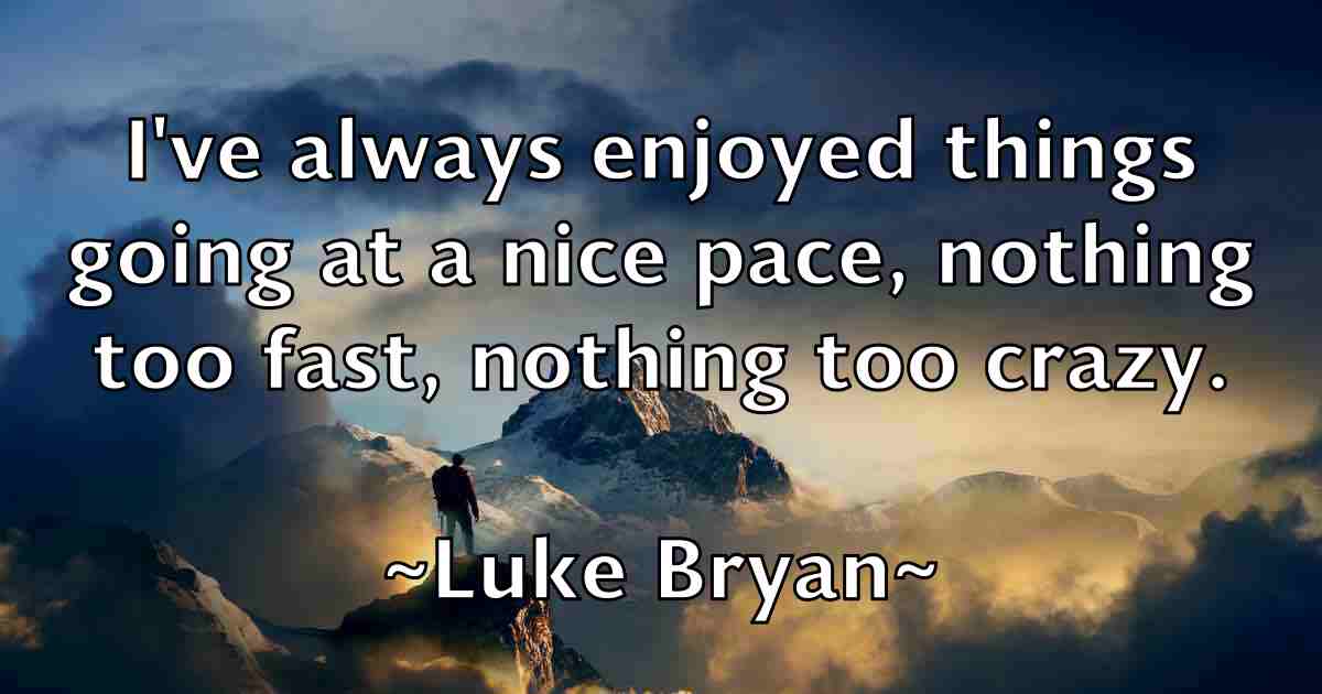 /images/quoteimage/luke-bryan-fb-520490.jpg