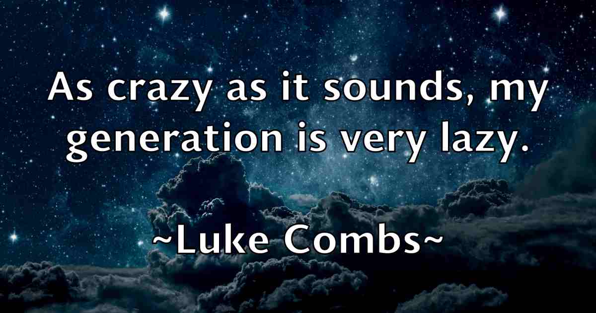 /images/quoteimage/luke-combs-fb-520579.jpg