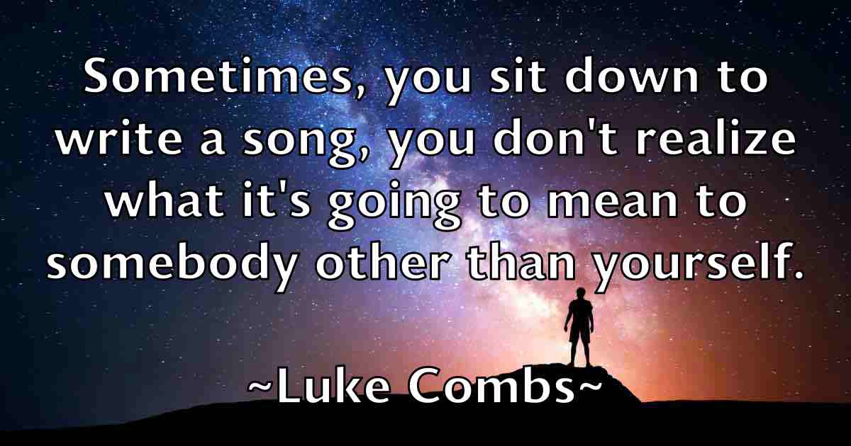 /images/quoteimage/luke-combs-fb-520594.jpg