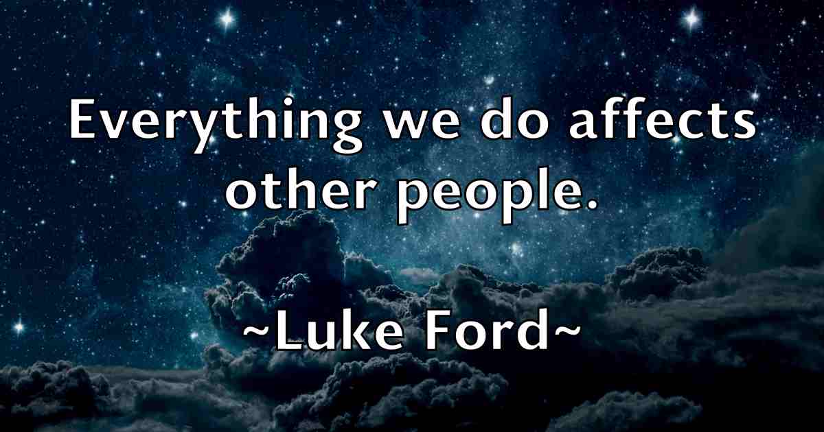 /images/quoteimage/luke-ford-fb-520763.jpg