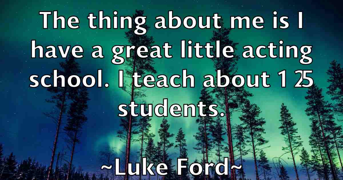 /images/quoteimage/luke-ford-fb-520789.jpg