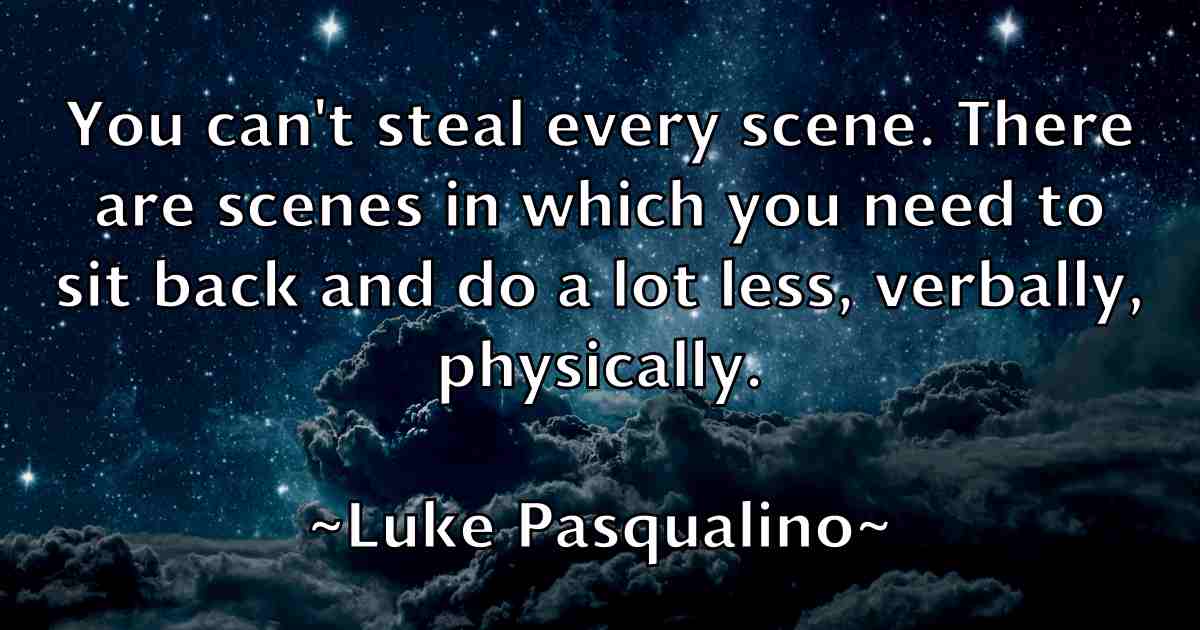 /images/quoteimage/luke-pasqualino-fb-521030.jpg