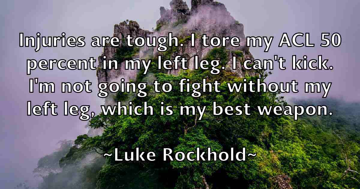 /images/quoteimage/luke-rockhold-fb-521149.jpg