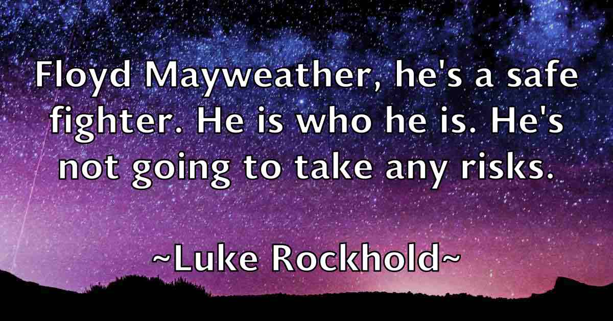 /images/quoteimage/luke-rockhold-fb-521154.jpg