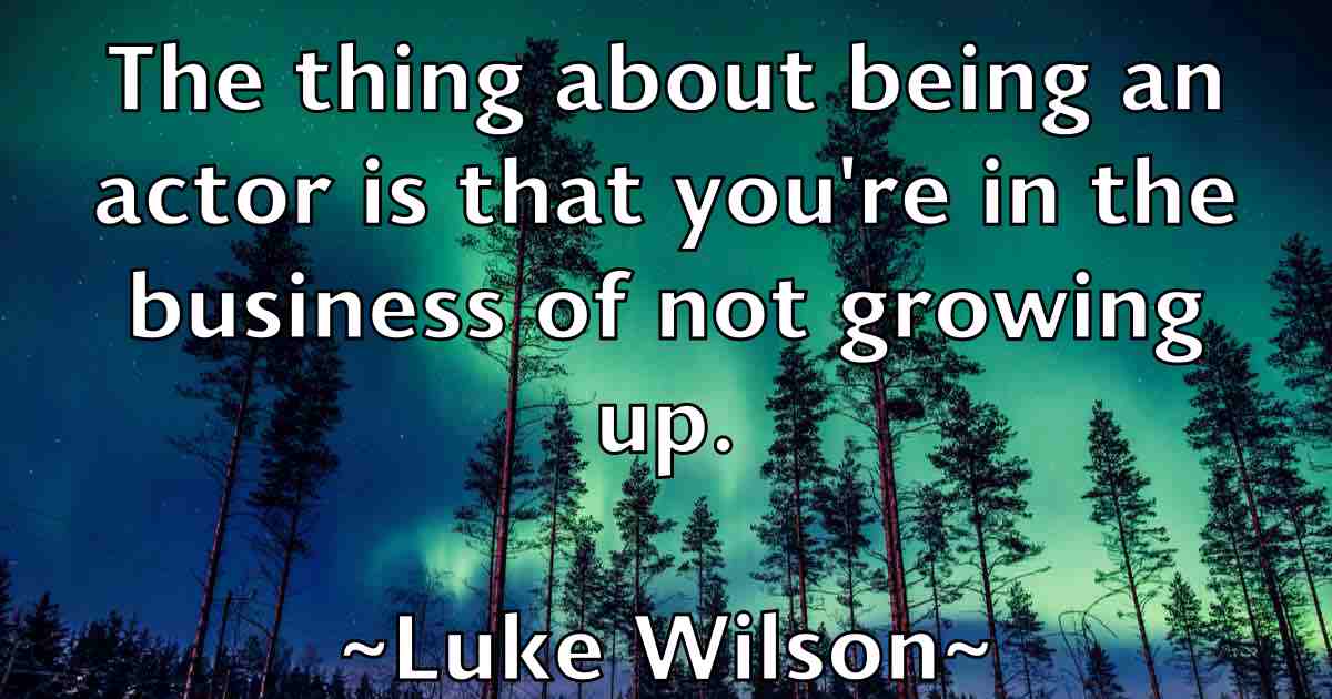 /images/quoteimage/luke-wilson-fb-521282.jpg