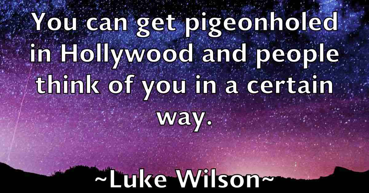/images/quoteimage/luke-wilson-fb-521284.jpg