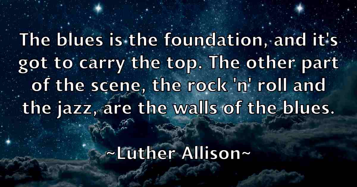 /images/quoteimage/luther-allison-fb-521658.jpg