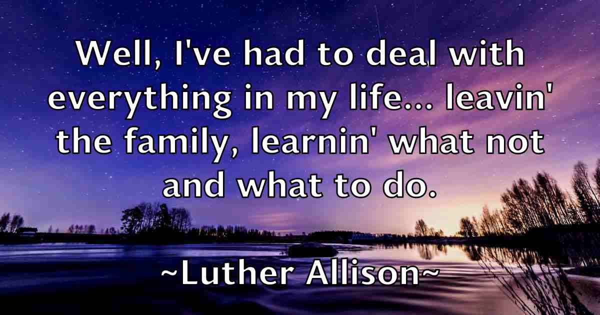 /images/quoteimage/luther-allison-fb-521669.jpg