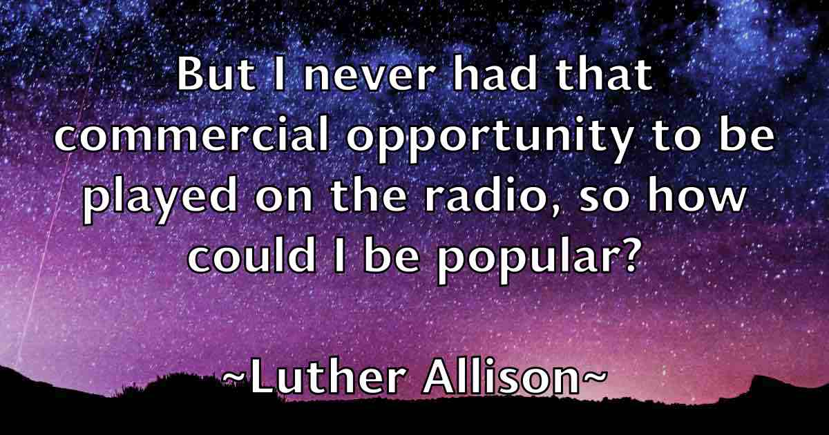 /images/quoteimage/luther-allison-fb-521678.jpg