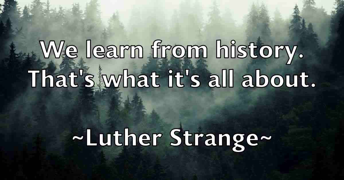 /images/quoteimage/luther-strange-fb-521748.jpg