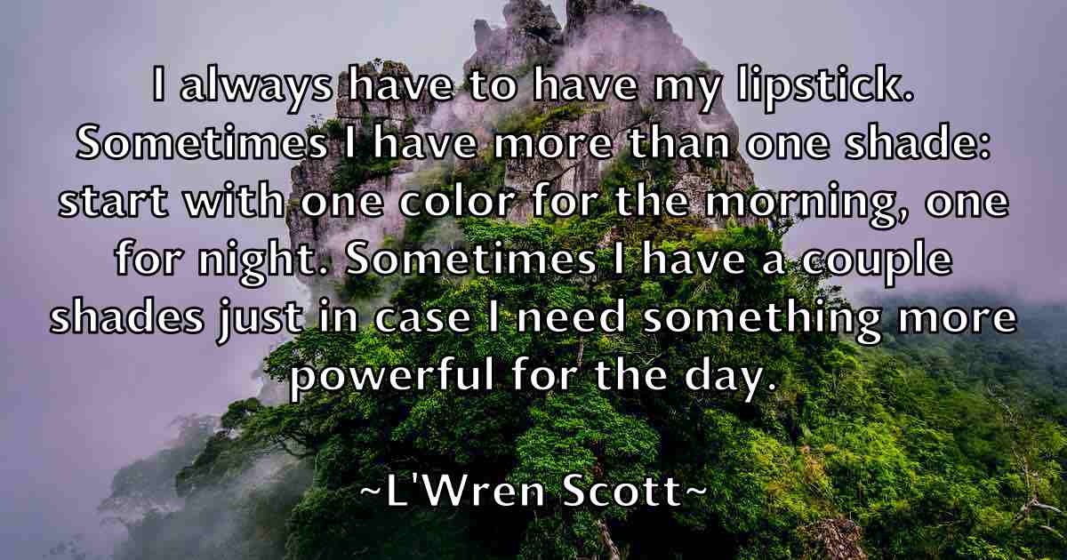 /images/quoteimage/lwren-scott-fb-486146.jpg