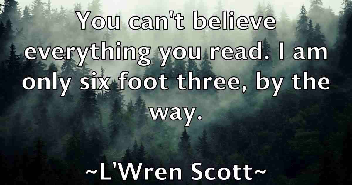 /images/quoteimage/lwren-scott-fb-486165.jpg