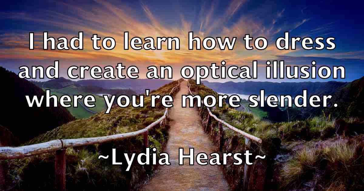 /images/quoteimage/lydia-hearst-fb-521949.jpg