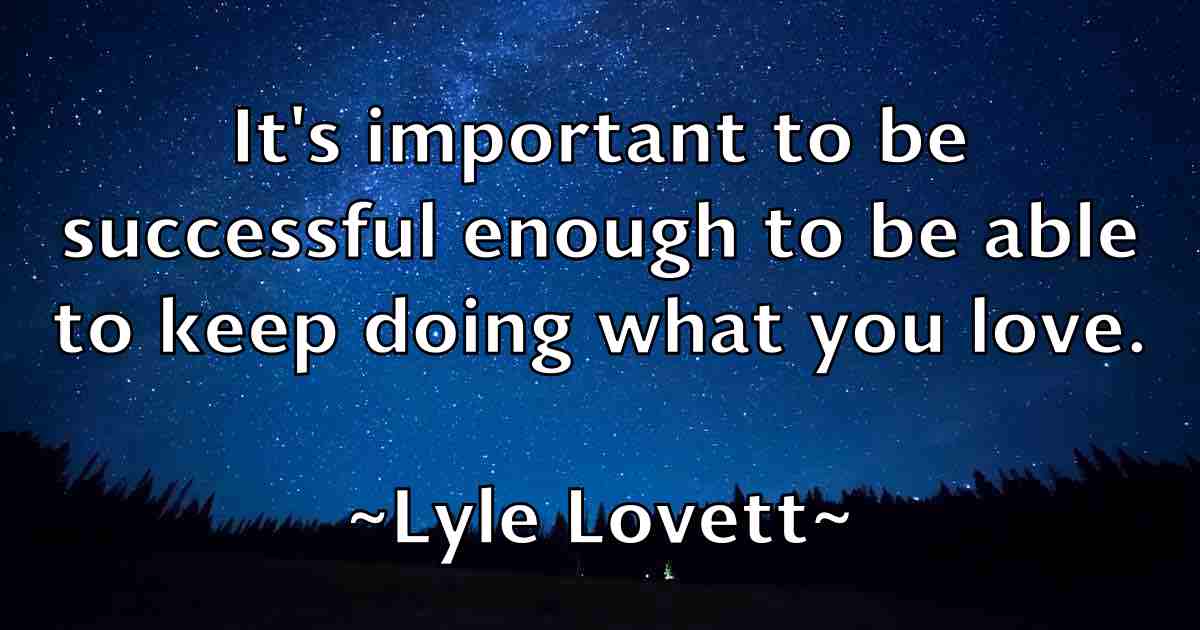/images/quoteimage/lyle-lovett-fb-522274.jpg