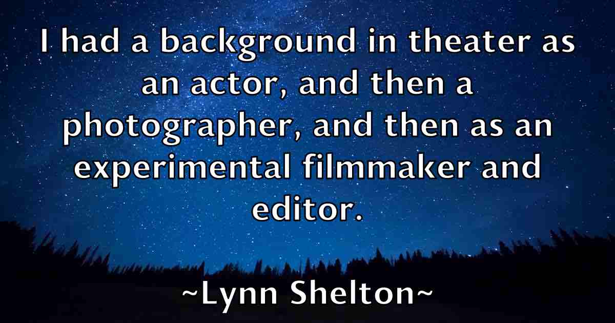 /images/quoteimage/lynn-shelton-fb-523161.jpg