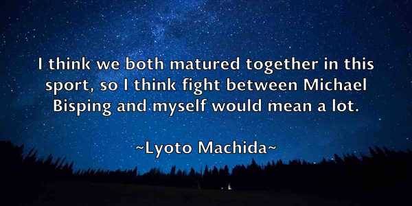 /images/quoteimage/lyoto-machida-523407.jpg