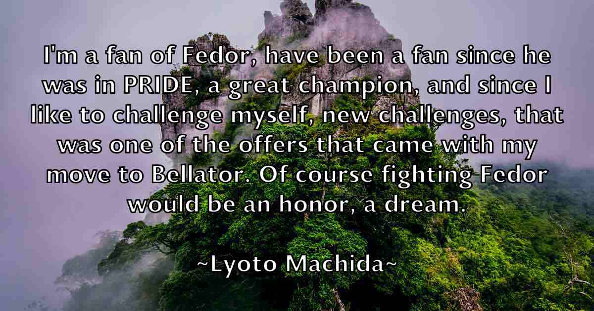 /images/quoteimage/lyoto-machida-fb-523425.jpg