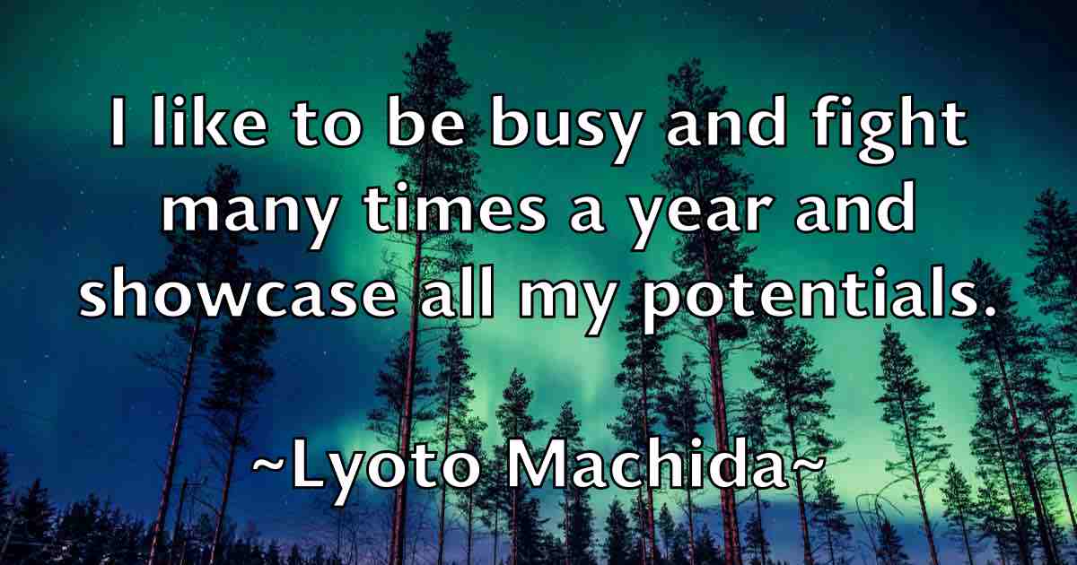 /images/quoteimage/lyoto-machida-fb-523431.jpg