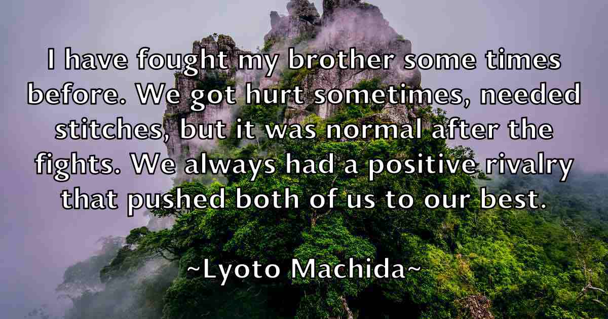 /images/quoteimage/lyoto-machida-fb-523432.jpg