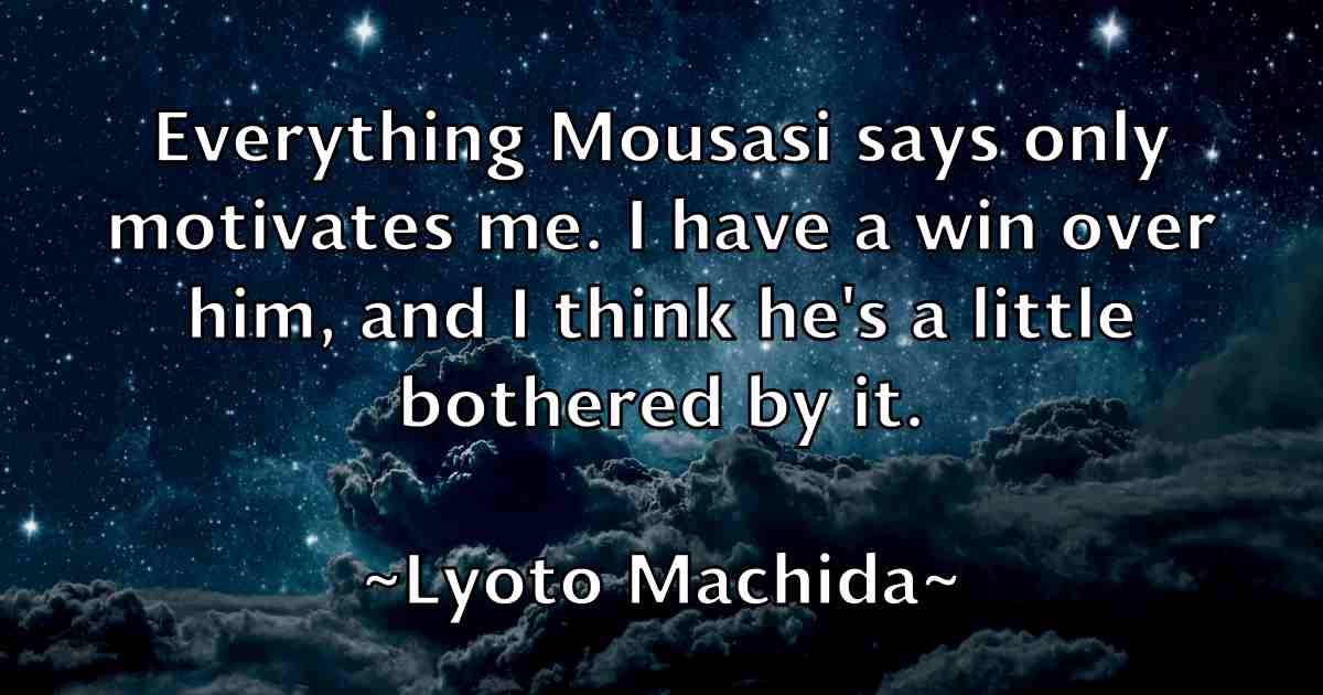 /images/quoteimage/lyoto-machida-fb-523433.jpg
