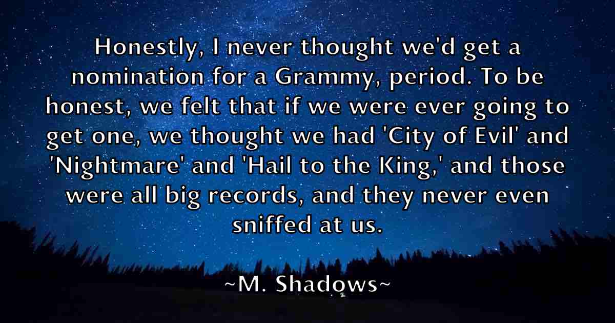 /images/quoteimage/m-shadows-fb-524149.jpg