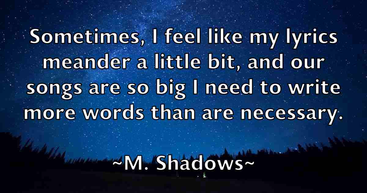 /images/quoteimage/m-shadows-fb-524159.jpg