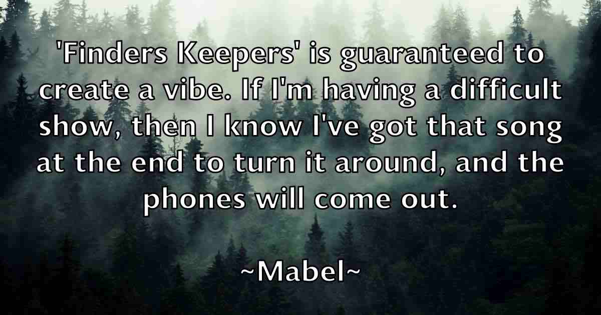 /images/quoteimage/mabel-mabel-fb-524634.jpg