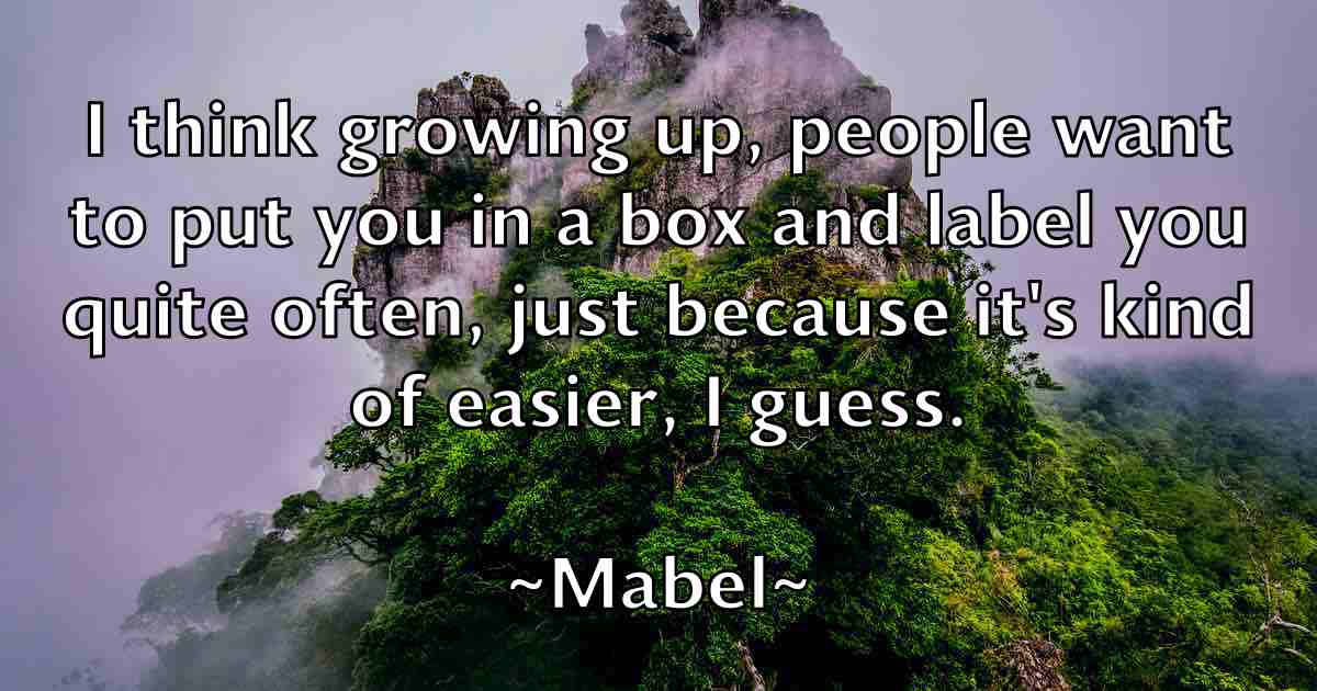 /images/quoteimage/mabel-mabel-fb-524655.jpg