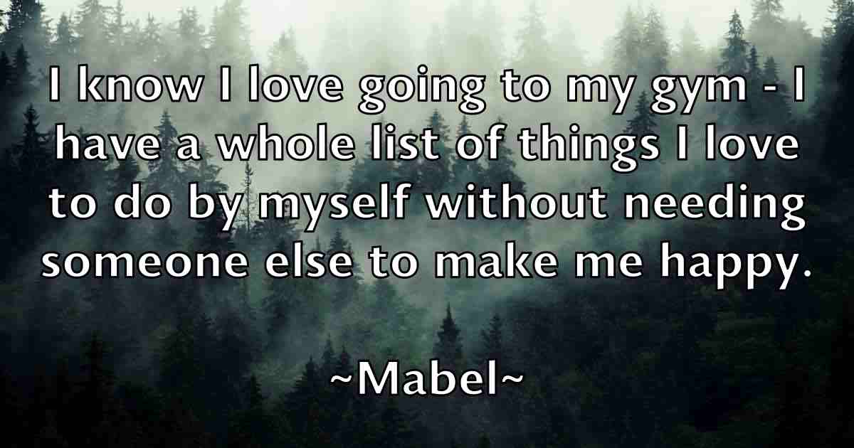 /images/quoteimage/mabel-mabel-fb-524664.jpg