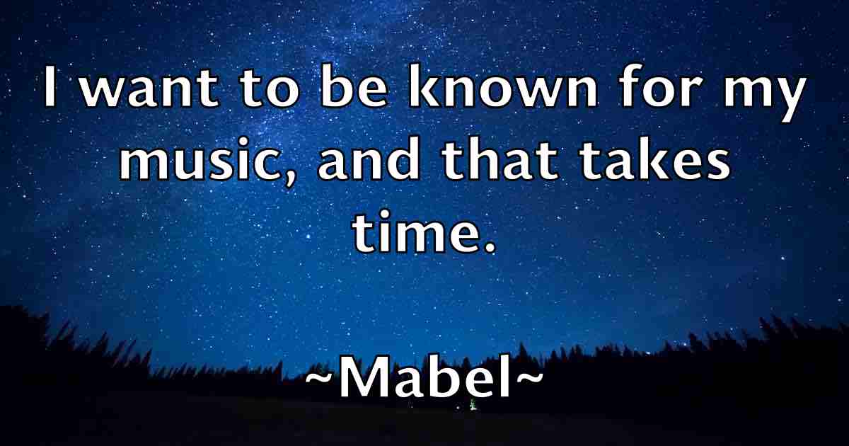 /images/quoteimage/mabel-mabel-fb-524669.jpg