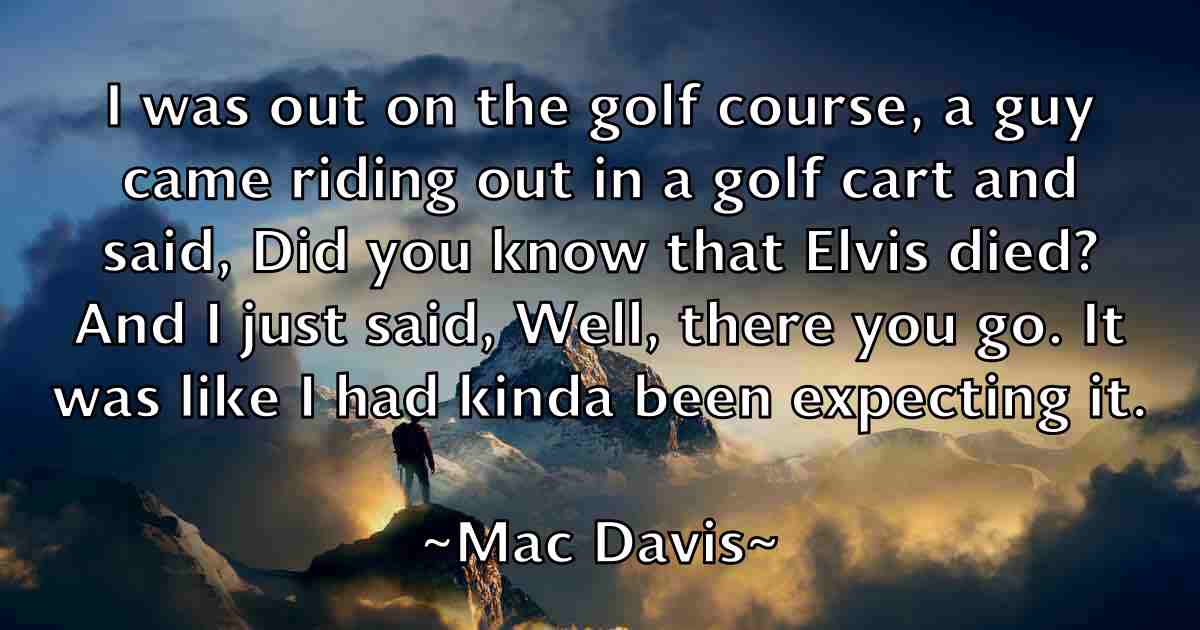/images/quoteimage/mac-davis-fb-524715.jpg