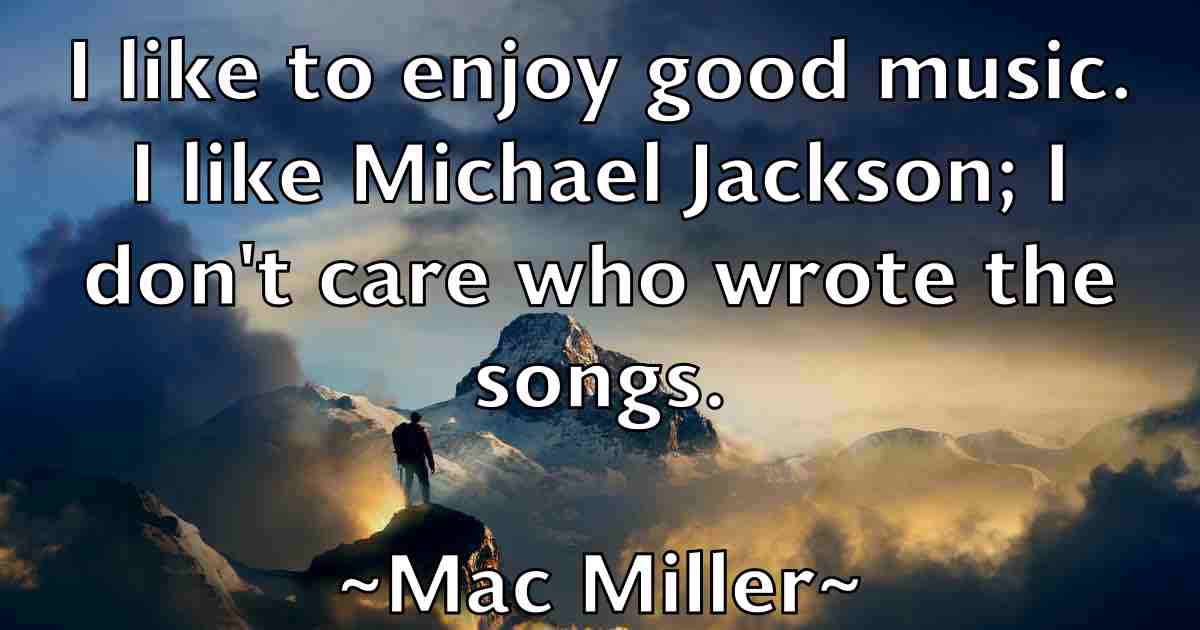 /images/quoteimage/mac-miller-fb-524773.jpg