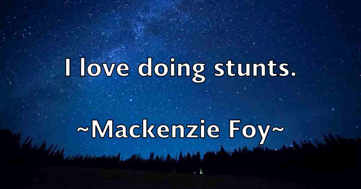 /images/quoteimage/mackenzie-foy-fb-525122.jpg