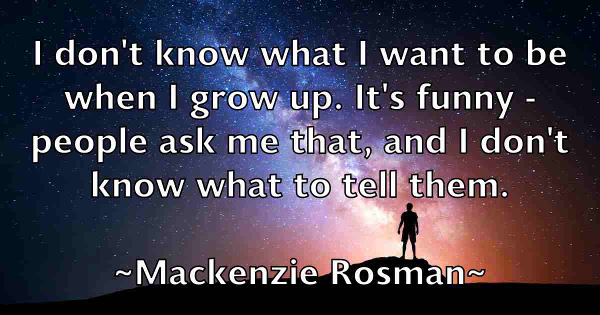 /images/quoteimage/mackenzie-rosman-fb-525139.jpg