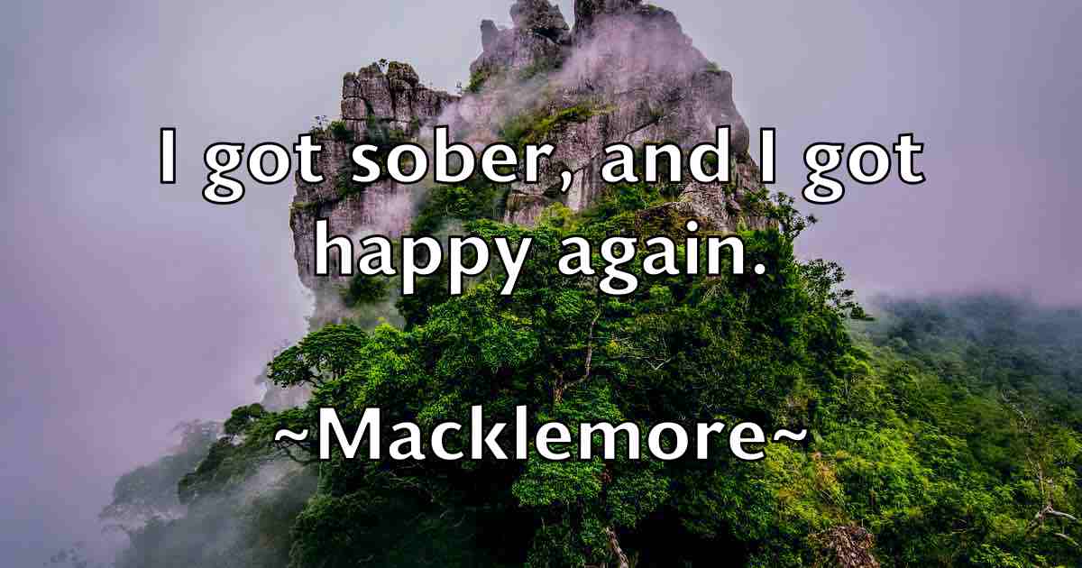 /images/quoteimage/macklemore-macklemore-fb-525150.jpg