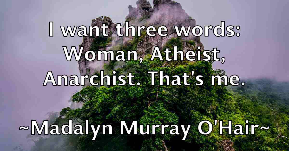 /images/quoteimage/madalyn-murray-ohair-fb-525208.jpg