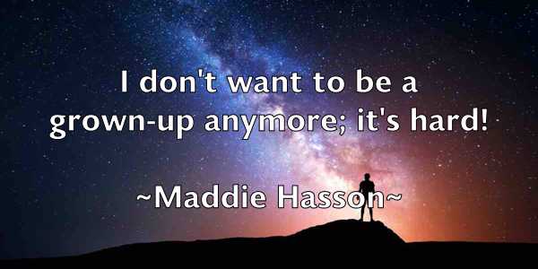 /images/quoteimage/maddie-hasson-525312.jpg