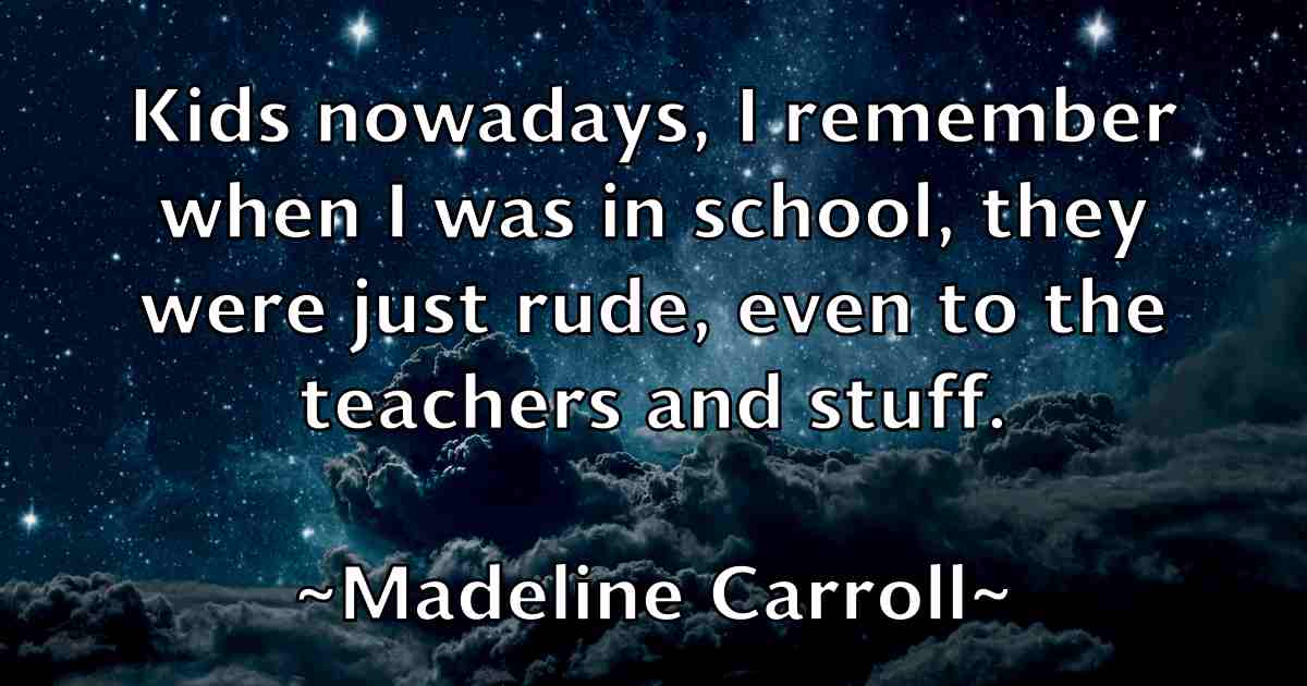 /images/quoteimage/madeline-carroll-fb-525862.jpg