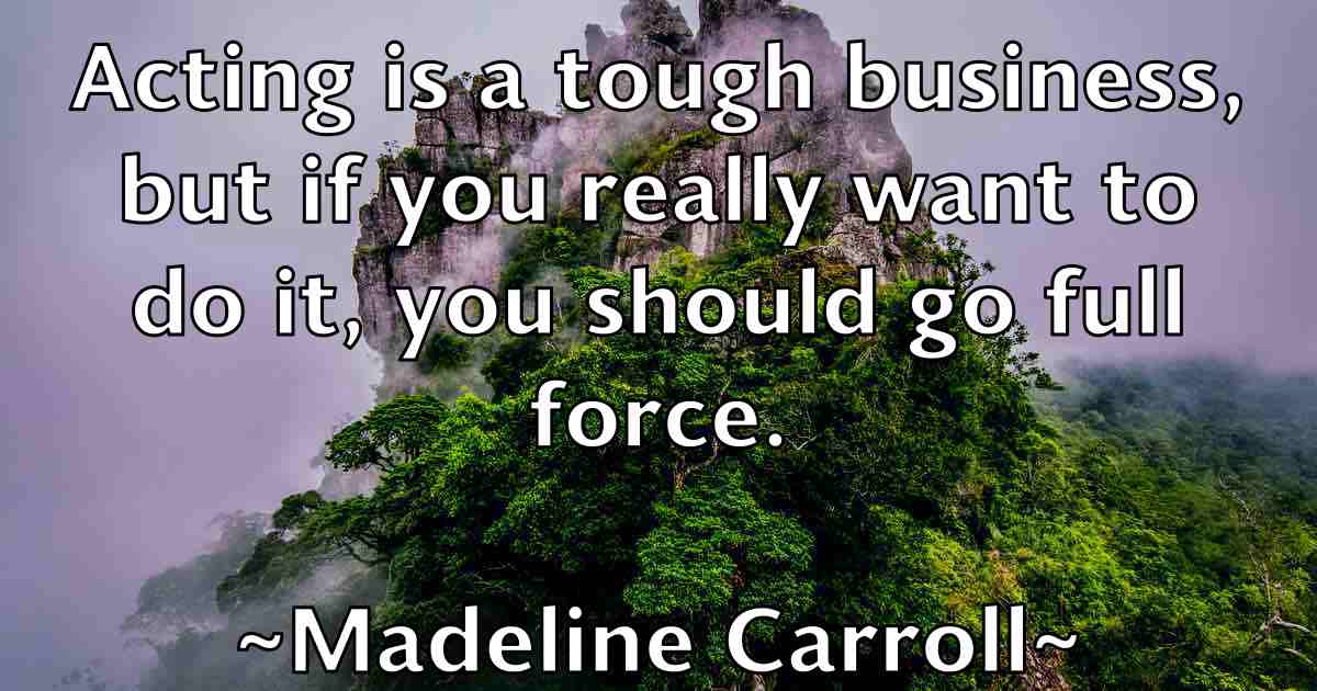 /images/quoteimage/madeline-carroll-fb-525863.jpg