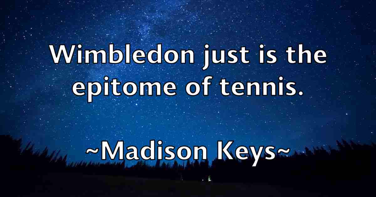 /images/quoteimage/madison-keys-fb-526191.jpg