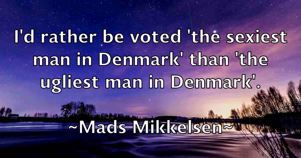 /images/quoteimage/mads-mikkelsen-fb-526481.jpg