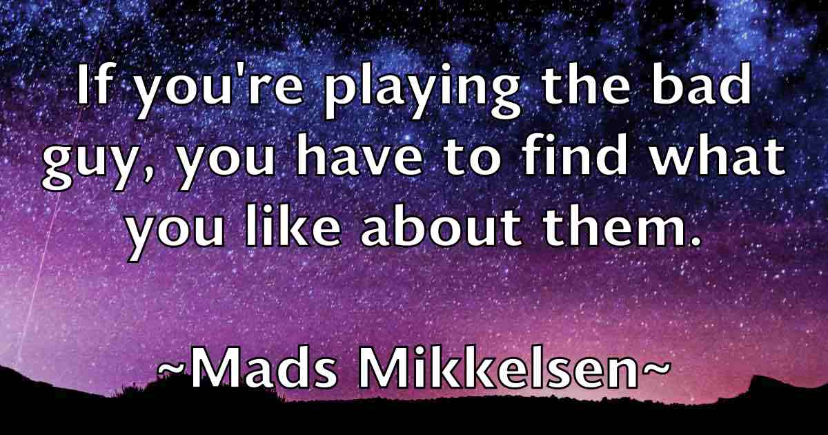 /images/quoteimage/mads-mikkelsen-fb-526496.jpg