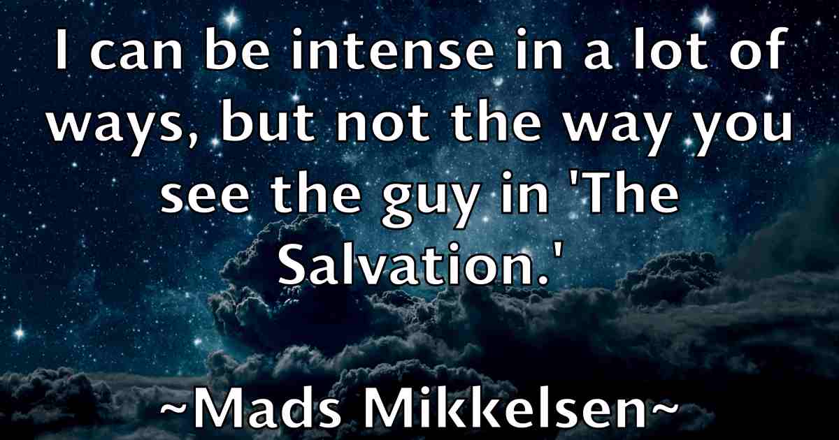 /images/quoteimage/mads-mikkelsen-fb-526517.jpg