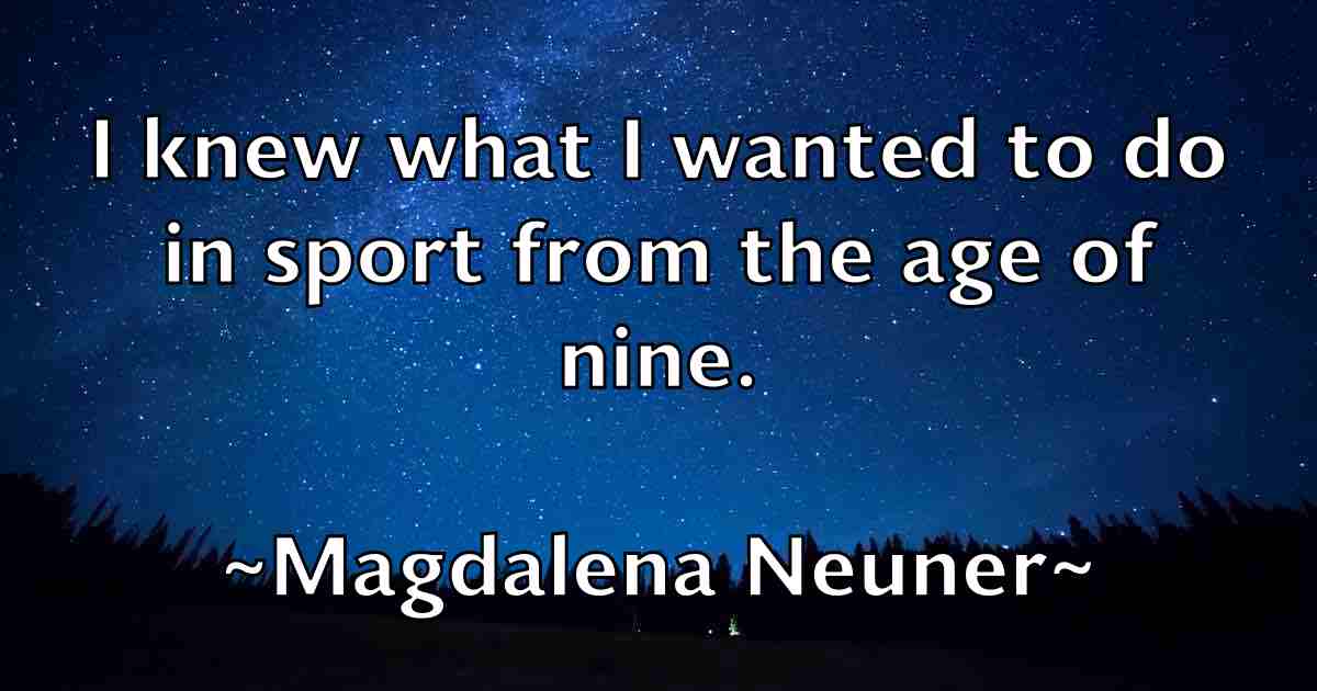 /images/quoteimage/magdalena-neuner-fb-526951.jpg