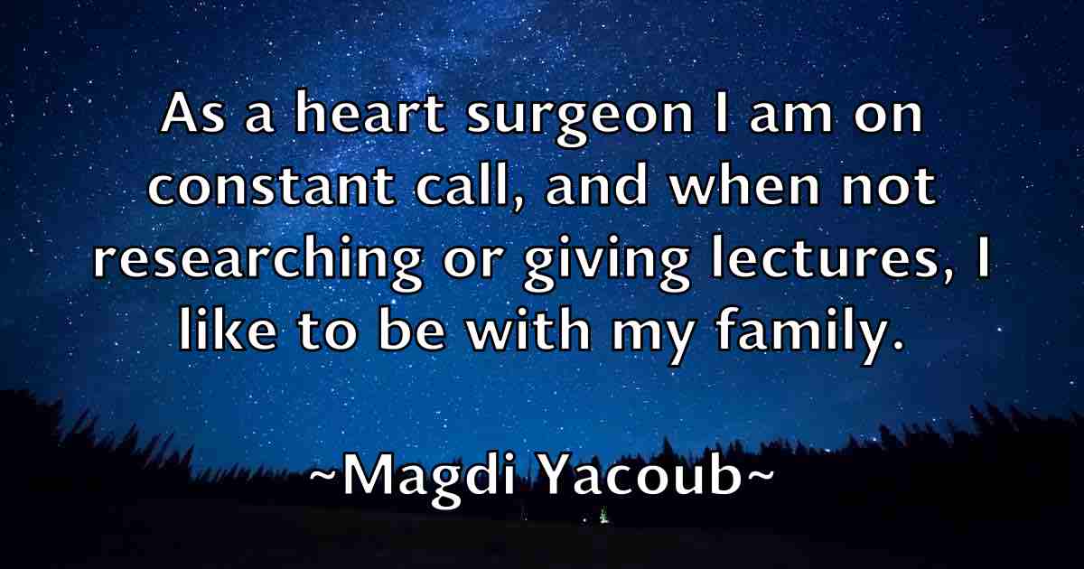 /images/quoteimage/magdi-yacoub-fb-526961.jpg