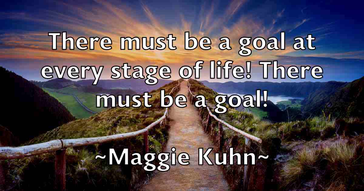 /images/quoteimage/maggie-kuhn-fb-527160.jpg