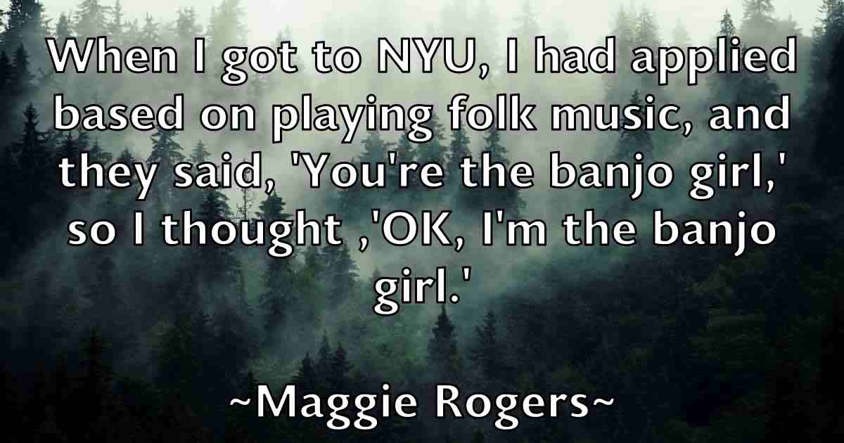 /images/quoteimage/maggie-rogers-fb-527209.jpg