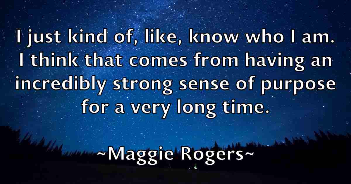 /images/quoteimage/maggie-rogers-fb-527214.jpg