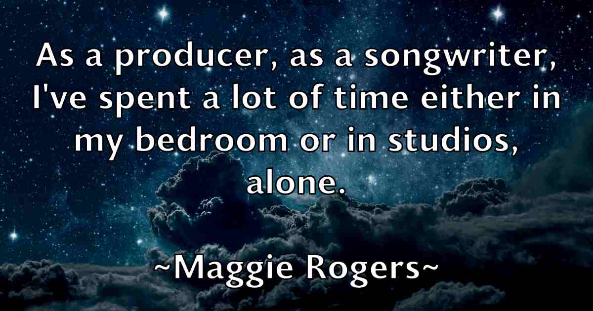 /images/quoteimage/maggie-rogers-fb-527217.jpg
