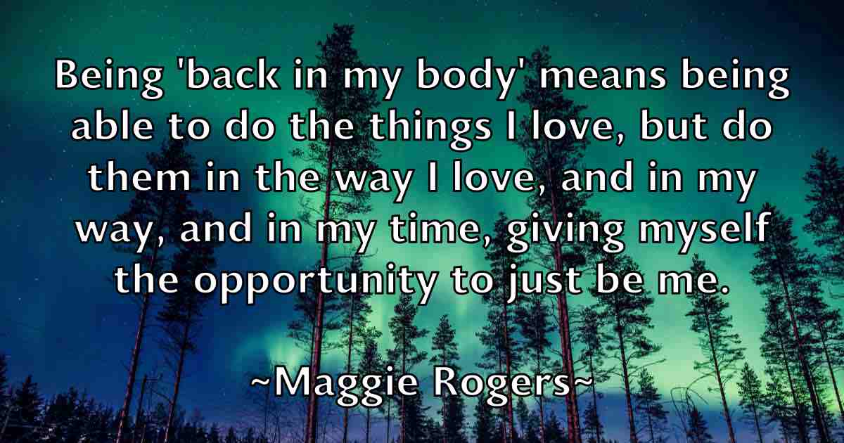 /images/quoteimage/maggie-rogers-fb-527219.jpg